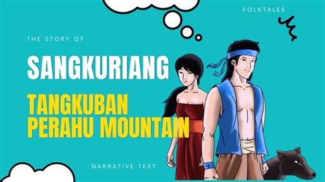  The Story of Tangkuban Perahu - A Tale Woven from Love, Loss, and Volcanic Fury!